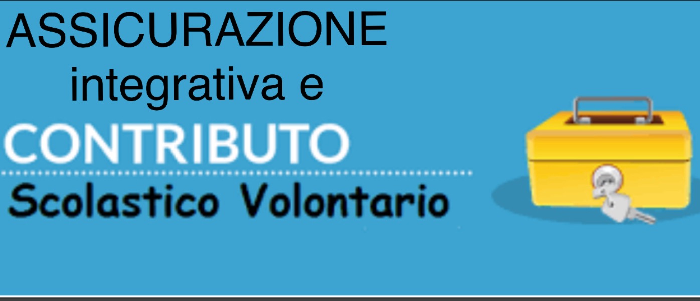 Comunicazione n 8 Assicurazione integrativa per alunni e per il personale scolastico a.s. 2022/23; - contributo volontario.