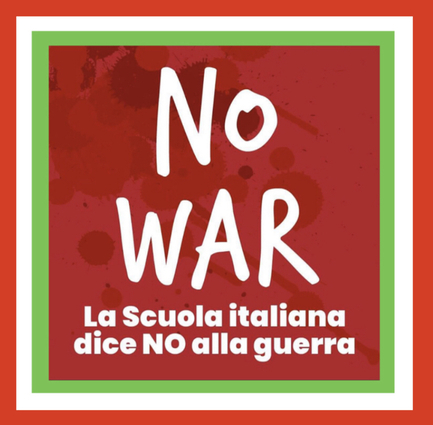 LA SCUOLA ITALIANA DICE “NO” ALLA GUERRA
